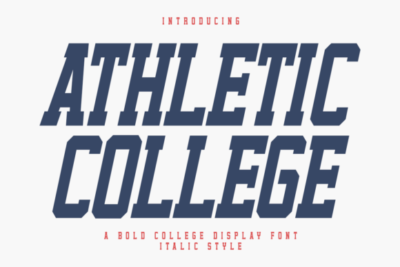 Athletic College Italic: A Varsity Typeface with Real Character