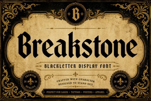 Breakstone: Your Key to Bold Gothic Typography