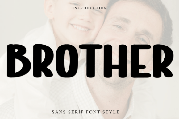 Brother: A Distinctive Font for Modern Design
