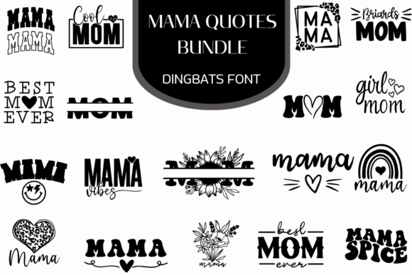 Mama Quotes: The Typeface That Captures Modern Motherhood