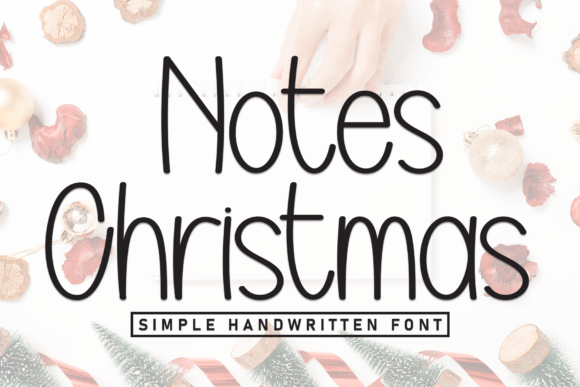 Notes Christmas: A Handwritten Font for Festive Design