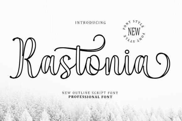 Rastonia: The Calligraphy Font Blending Romance with Modern Edge
